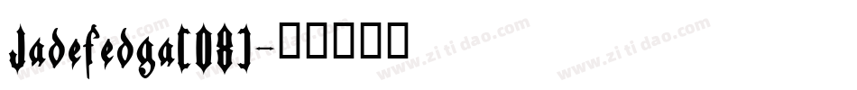 Jadefedga[08]字体转换